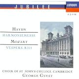 Haydn: Harmoniemesse + Mozart: Vespers, K.321 (London)
