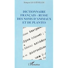 Dictionnaire Fran�ais-Russedes Noms d'Animaux et de Pl