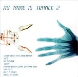 My Name Is Trance, Vol. 2