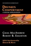 Drunken Comportment: A Social Explanation (Foundations of Anthropology) (Foundations of Anthropology)