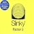 Slinky: Factor Three