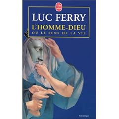 L'Homme-Dieu ou le sens de la vie