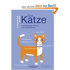 Die Katze. Inbetriebnahme, Wartung und Instandhaltung