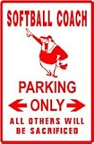 SOFTBALL COACH PARKING baseball NEW sign