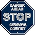 Dallas Cowboys Plastic Stop Sign "Danger Ahead Cowboys Country"