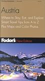 Fodor's Austria, 9th Edition: Where to Stay, Eat, and Explore, Smart Travel Tips from A to Z, Plus Maps and Co lor Photos (Fodor's Gold Guides)