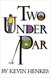 Two Under Par