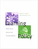 Learning Policy: When State Education Reform Works