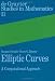 Elliptic Curves: A Computational Approach (De Gruyter Studies in Mathematics)