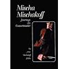 Mischa Mischakoff: Journeys of a Concertmaster. (Detroit Monographs in Musicology) (Detroit Monographs in Musicology/Studies in Music)