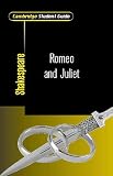 Cambridge Student Guide to Romeo and Juliet (Cambridge Student Guides)