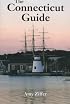The Connecticut Guide (State Guide Travel Series)