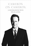 Cameron on Cameron : conversations with Dylan Jones