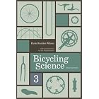 Bicycling Science, 3rd Edition by  David Gordon Wilson