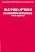 Multiple
Scattering:
Interaction
of
Time-Harmonic
Waves
with
N
Obstacles:
Interaction
of
Time-harmonic
Waves
with
N
Obstacles
(Encyclopedia
of
Mathematics
and
its
Applications)