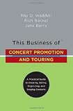 This Business of Concert Promotion and Touring: 