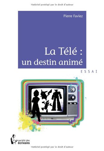 LA TELE : UN DESTIN ANIME