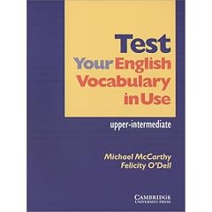 English Vocabulary in Use - Upper-intermediate: Test your English Vocabulary in Use. Edition with answers. Upper-intermediate. (Lernmaterialien) (Taschenbuch)