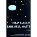 Farewell Waltz: A Novel