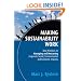 Making Sustainability Work: Best Practices in Managing and Measuring Corporate Social, Environmental and Economic Impacts