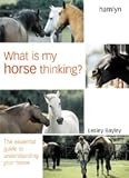 What is My Horse Thinking?