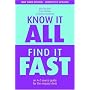 Know It All, Find It Fast: An A-Z Source Guide for the Enquiry Desk