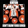 Don't Blow Your Cover: Tribute to Kmfdm