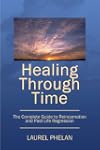 Healing Through Time: The Complete Gu...