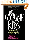 The Cocaine Kids: The Inside Story Of A Teenage Drug Ring