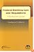 Federal Banking Law & Regulations: A Handbook for Lawyers