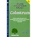 Colostrum: Immune System Enhancer (Woodland Health)