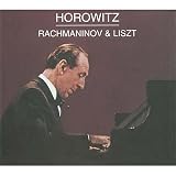 Horowitz Plays Rachmaninov & Liszt
