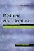 Book Medicine And Literature: The Doctor's Companion to the Classics