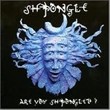 Are You Shpongled? [Vinyl]