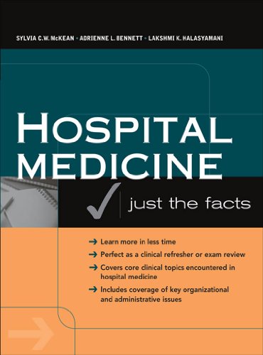 Hospital Medicine: Just The Facts: Just The Facts