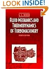 Fluid Mechanics and Thermodynamics of Turbomachinery, Fourth Edition