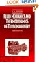 Fluid Mechanics and Thermodynamics of Turbomachinery, Fourth Edition