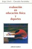 Evaluacion En Educacion Fisica y Deportes