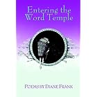 Click here to buy Entering the Word Temple by  Diane Frank and 1stWorld Library.