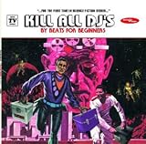 Kill All Dj's