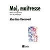 Moi, Ma�tresse : Petits arrangements avec la p�dagogie