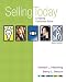 Selling Today: Creating Customer Value, Ninth Edition