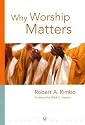 Why Worship Matters