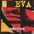 Eva (Extra Vehicular Activity)