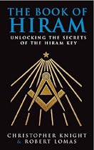 The Book of Hiram: Unlocking the Secrets of the Hiram Key
