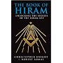 The Book of Hiram: Unlocking the Secrets of the Hiram Key