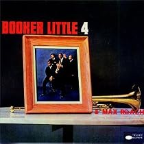 Booker Little 4 And Max Roach