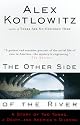 The Other Side of the River: A Story of Two Towns, a Death, and America's Dilemma