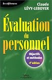 Revue Editions d'Organisation  / Evaluation du personnel : Objectifs et méthodes