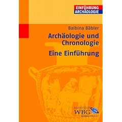 Arch�ologie und Chronologie. Eine Einf�hrung.